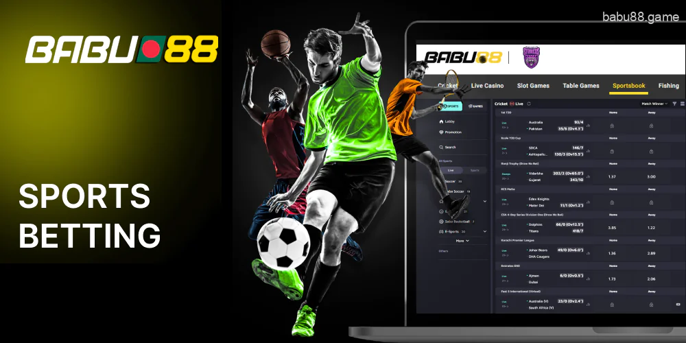 Babu88 lets you bet in 40+ disciplines