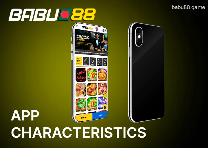 The Babu88 mobile app has fairly low tech demands