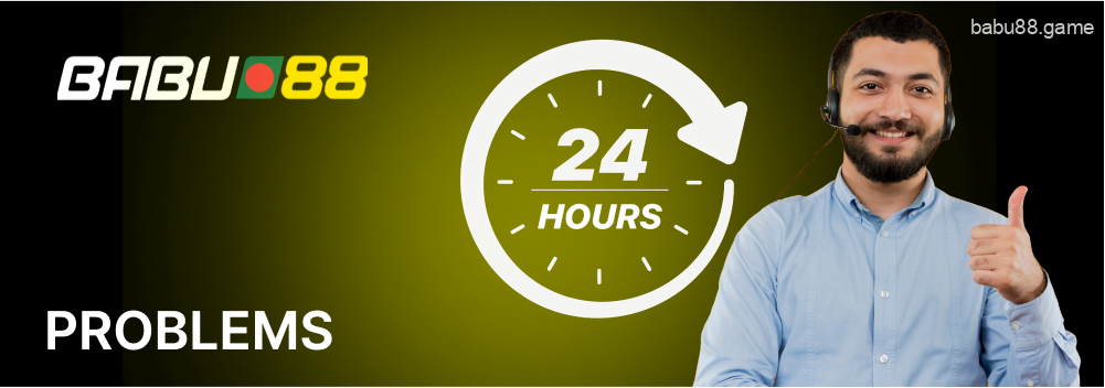 Babu88 has a 24/7 customer support service