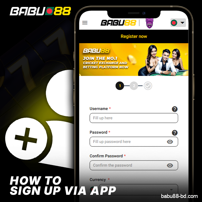 Sign up via the Babu88 mobile app