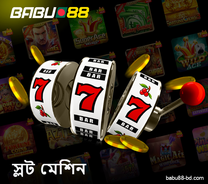 Babu88 অনলাইন ক্যাসিনোর সেরা স্লটস