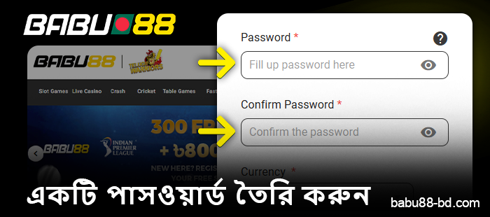 আপনার নতুন Babu88 অ্যাকাউন্টের জন্য একটি পাসওয়ার্ড তৈরি করুন