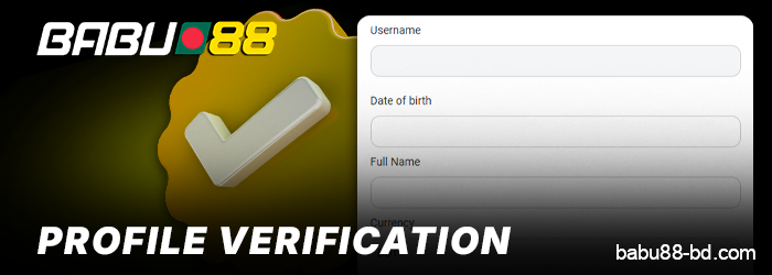 About Account Verification on Babu88 Bangladesh